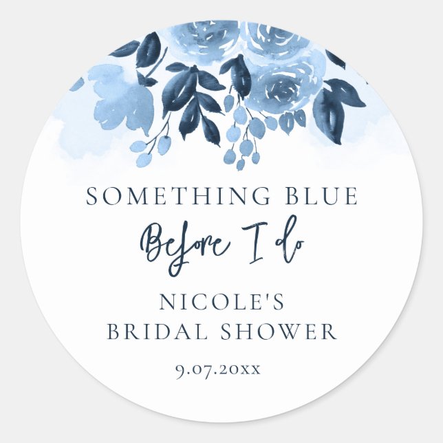 Something Blue Before I Do Floral Bridal Shower Classic Round Sticker (Front)
