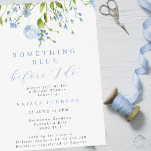 Something Blue Before I Do Floral Bridal Shower Invitation