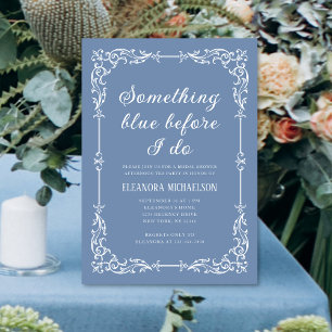 Something Blue Before I Do Script Bridal Shower Invitation