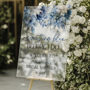 Something Blue Bridal Shower Welcome Acrylic Sign