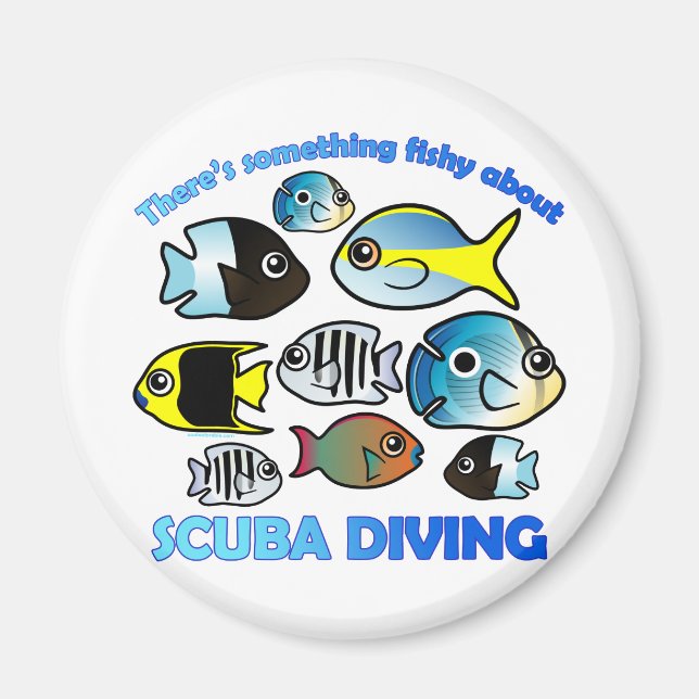 Something Fishy About Scuba Magnet (Front)