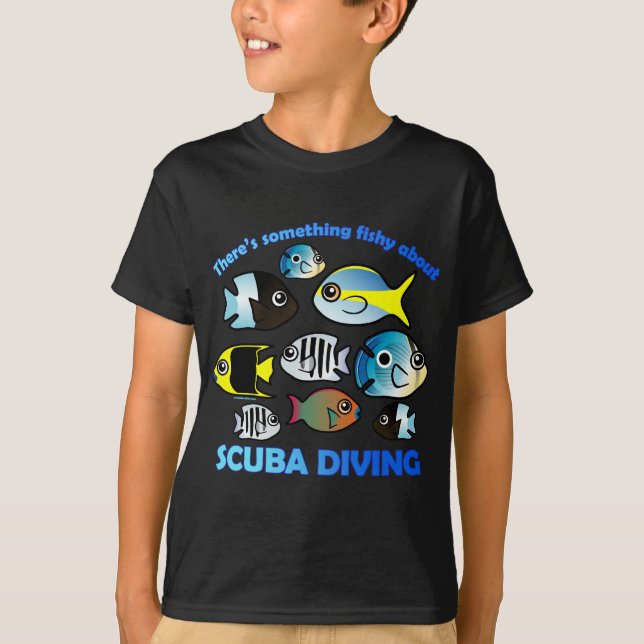 Something Fishy About Scuba T-Shirt (Front)