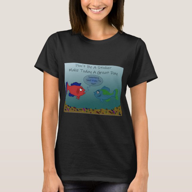 something fishy T-Shirt (Front)