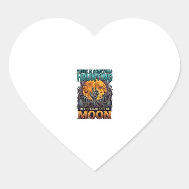 Something Haunting Moon Halloween Zombie Hand Grav Heart Sticker (Front)