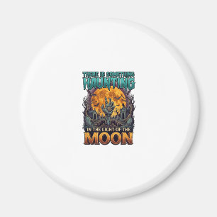 Something Haunting Moon Halloween Zombie Hand Grav Magnet