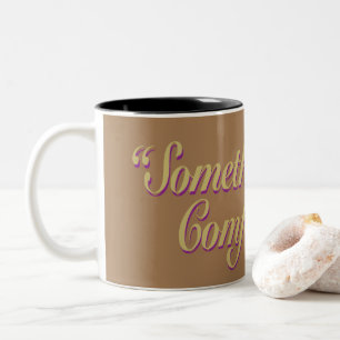 Something More Comfortable Brown BG Two-Tone Coffee Mug