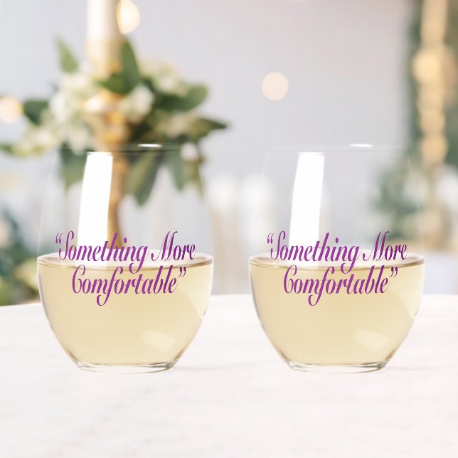 Something More Comfortable Purple Text Stemless Wine Glass (Insitu (Wedding))