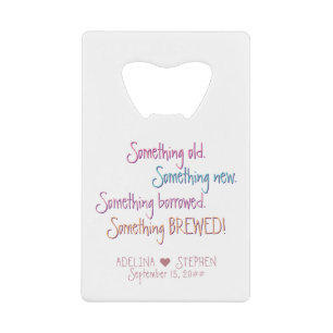 Something Old New Borrowed Brewed Wedding Favour