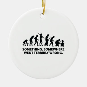 Something, Somewhere Went Terribly Wrong Ceramic Tree Decoration