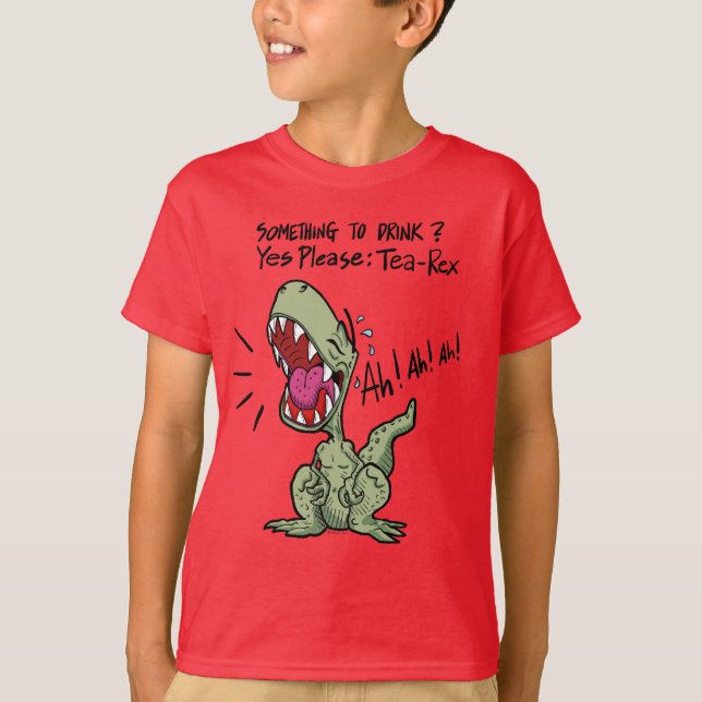 Something to Drink? Yes Please: Tea-Rex Dinosaur T-Shirt (Front)