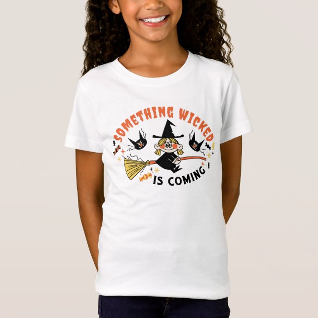 Something Wicked Is Coming T-Shirt (Front)