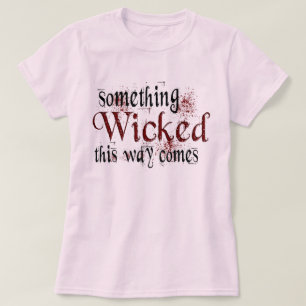 Something Wicked T-Shirt