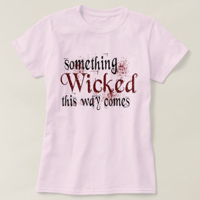 Something Wicked T-Shirt (Design Front)