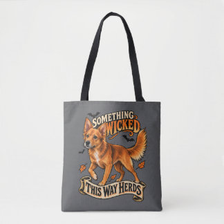 Something Wicked This Way Herds Halloween Dog Tote Bag