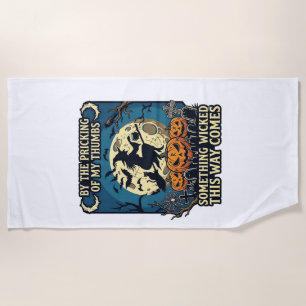 Something Wicked Way Comes Witch Halloween Pumpkin Beach Towel