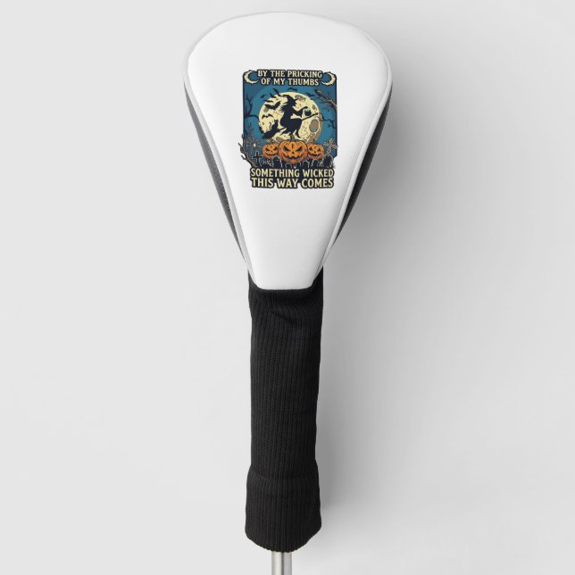 Something Wicked Way Comes Witch Halloween Pumpkin Golf Head Cover (Front)