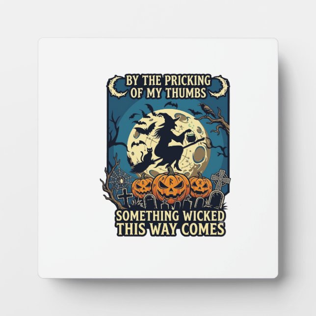 Something Wicked Way Comes Witch Halloween Pumpkin Plaque (Front)