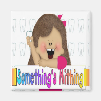 Something's Mithing Girl Magnet