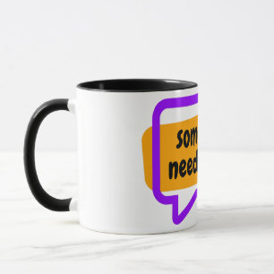 sometime i need a break mug
