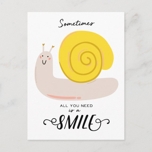 Sometimes All You Need Is A Smile Postcard (Front)