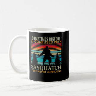 Sometimes Bigfoot is Confused with Sasquatch Yeti  Coffee Mug