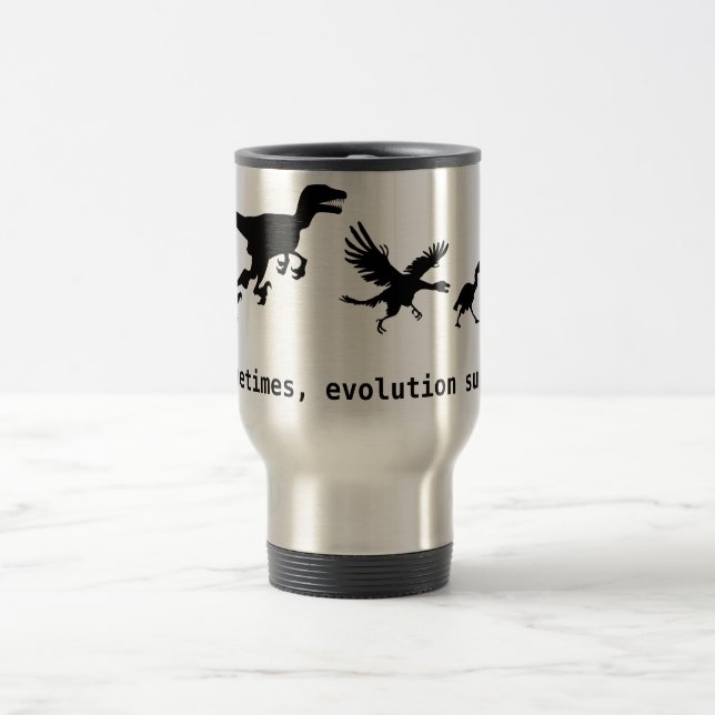 Sometimes, evolution sucks travel mug (Center)