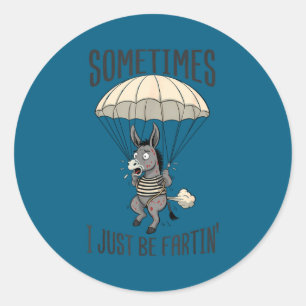 Sometimes Fartin' Donkey Meme Classic Round Sticker