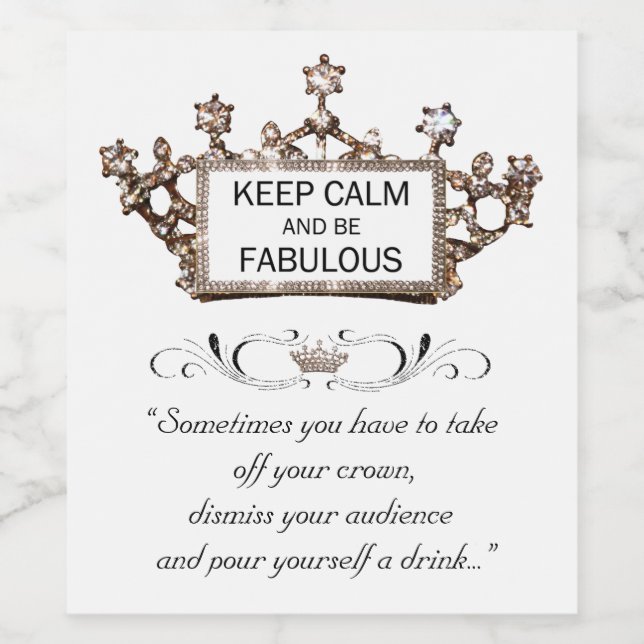 Sometimes-have to remove Tiara-pour yourself drink Wine Label (Single Label)