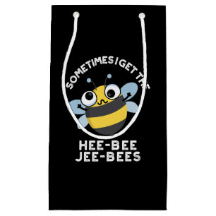 Sometimes I Get The Heebee Jeebees Bee Pun Dark BG Small Gift Bag