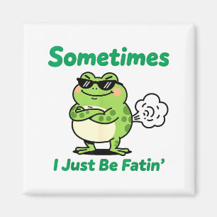 Sometimes I Just Be Farting Funny Vintage Frog Gra Magnet
