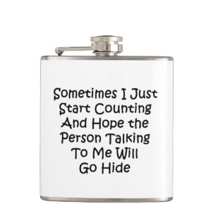 Sometimes I Just Start Counting Hip Flask