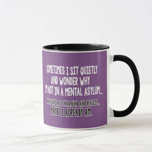sometimes I sit quietly... Mug (Right)