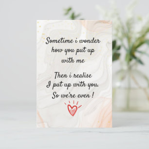 Sometimes I Wonder How You Put Up With Me, funny Thank You Card