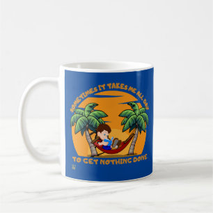 "SOMETIMES IT TAKES..." funny Coffee Mug