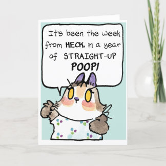Sometimes it's just one of those weeks... years... holiday card