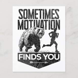 Sometimes Motivation Finds You Funny Running Motiv