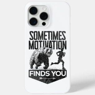 Sometimes Motivation Finds You Funny Running Motiv iPhone 15 Pro Max Case