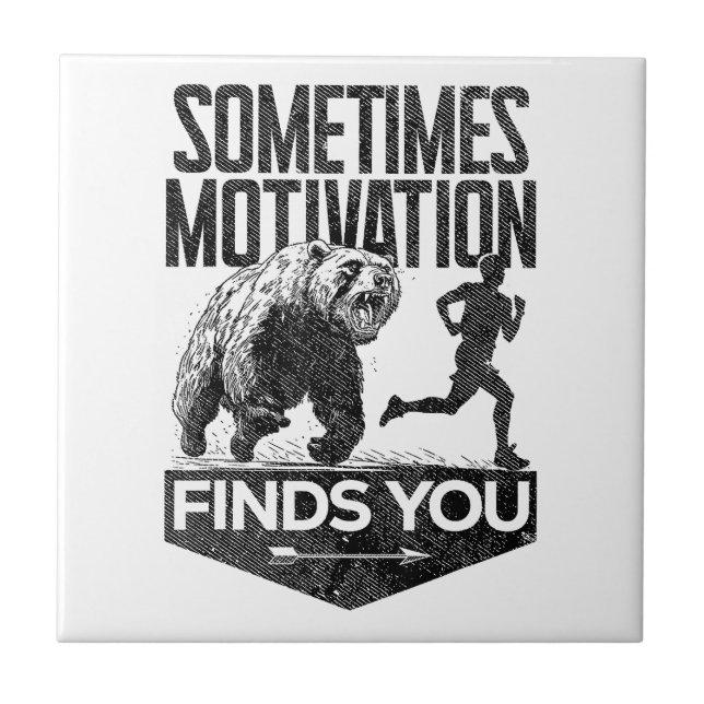 Sometimes Motivation Finds You Funny Running Motiv Tile (Front)