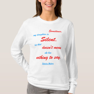 Sometimes Silent Friends and Family white T-Shirt