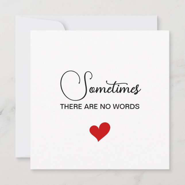 Sometimes There Are No Words Thank You Card (Front)