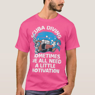 Sometimes We All Need A Little Motivation Monkey D T-Shirt