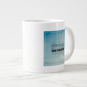 Sometimes We Are Tested Large Coffee Mug