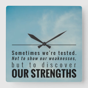 Sometimes We Are Tested Square Wall Clock
