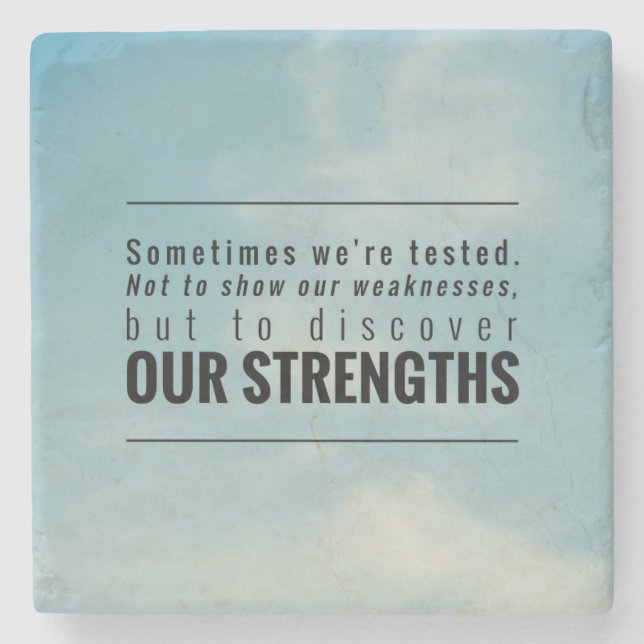 Sometimes We Are Tested Stone Coaster (Front)