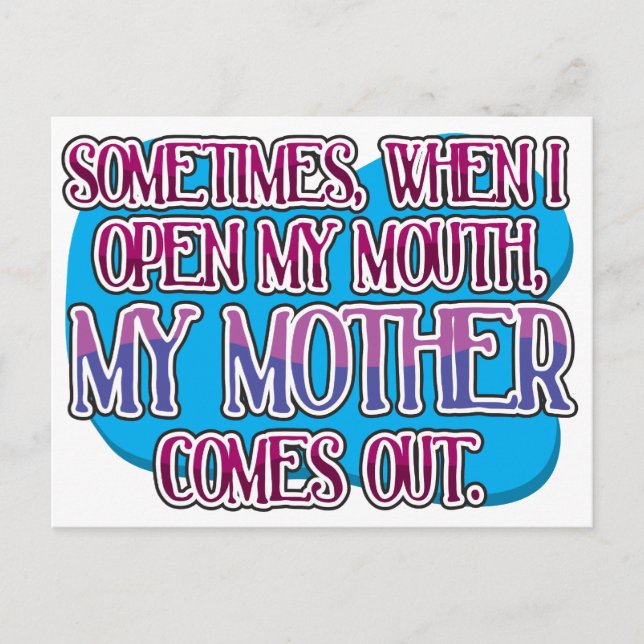Sometimes, when I open my mouth... Postcard (Front)