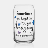 Sometimes You Forget You Are Amazing