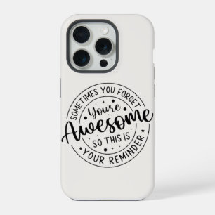 Sometimes You Forget Your Awesome iPhone 15 Pro Case