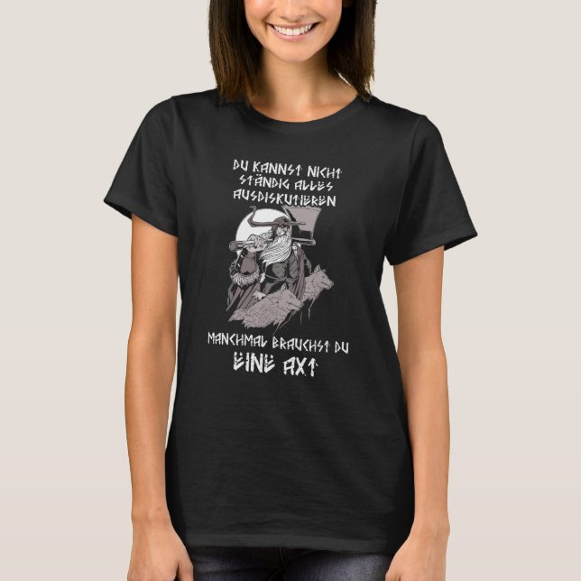 Sometimes you need an axe Son of Odin Valhalla T-Shirt (Front)