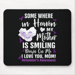 Somewhere in heaven my mother is smiling down on mouse pad