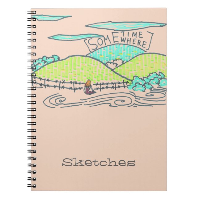 Somewhere / Sometime Spiral Notebook (Front)